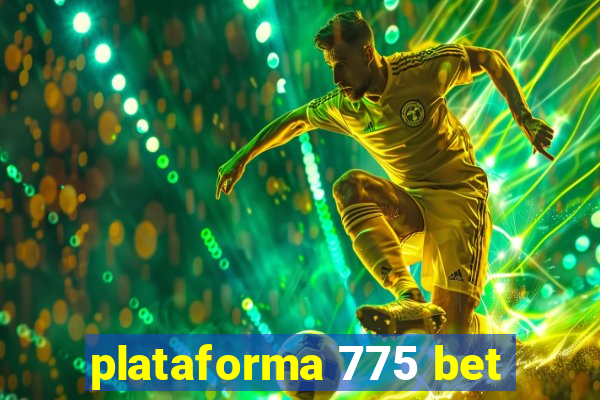 plataforma 775 bet